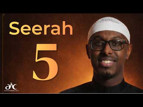 EP 5 - Seerah Series with Imam Abdirahman Hassan