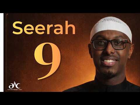Ep 9 - Seerah Series with Imam Abdirahman Hassan