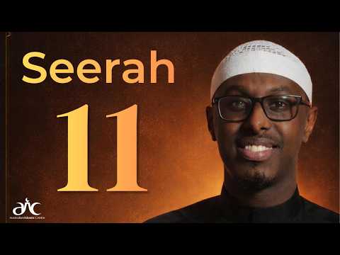 Ep 11 - Seerah Series with Imam Abdirahman Hassan