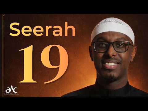 Ep 19 - Seerah Series with Imam Abdirahman Hassan