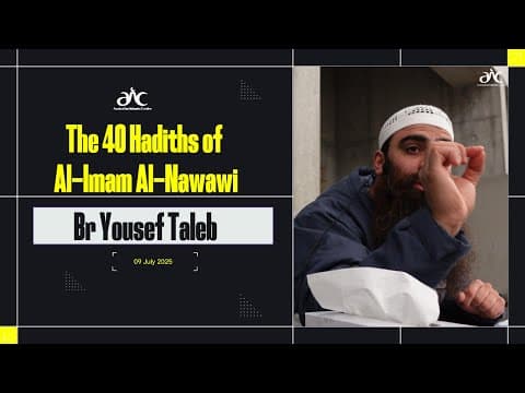 The 40 Hadith of Al-Imam Al-Nawawi talk by Br Yousef Taleb - Australian Islamic Centre